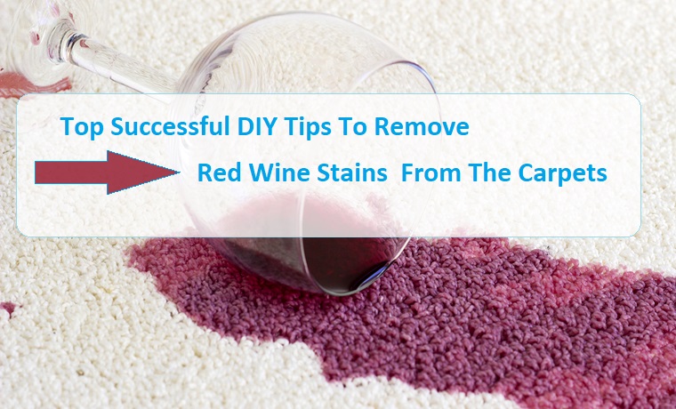 Top Successful DIY Tips To Remove Red Wine Stains From The Carpets